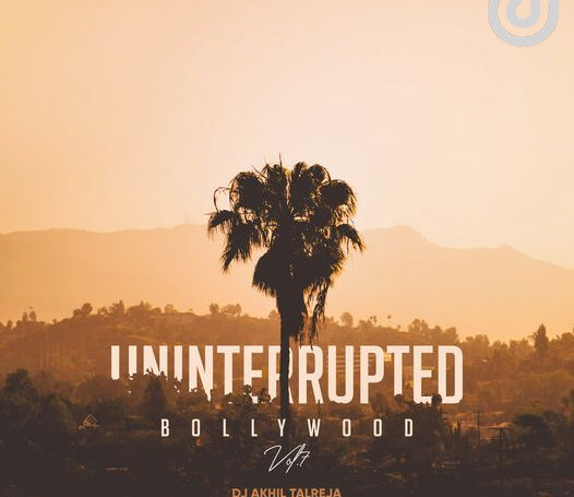 Uninterrupted Bollywood Vol 7 – DJ Akhil Talreja