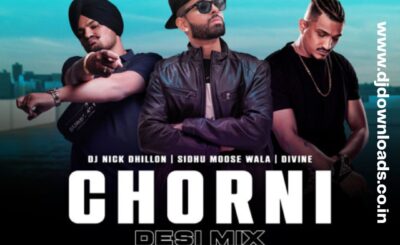 CHORNI (Desi Mix) DJ NICK DHILLON